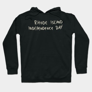 Rhode Island Independence Day Hoodie